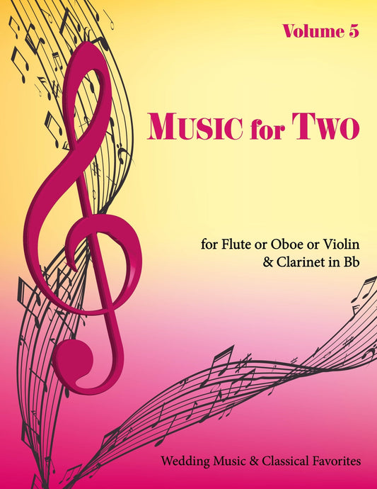 Music for Two Volume 5 - Flute or Oboe or Violin & Clarinet - Last Resort Music Publishing