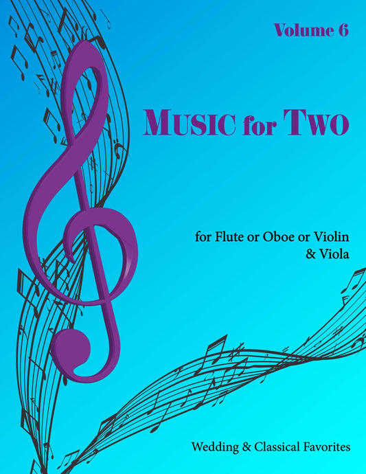 Music for Two Volume 6 - Flute or Oboe or Violin & Viola - Last Resort Music Publishing