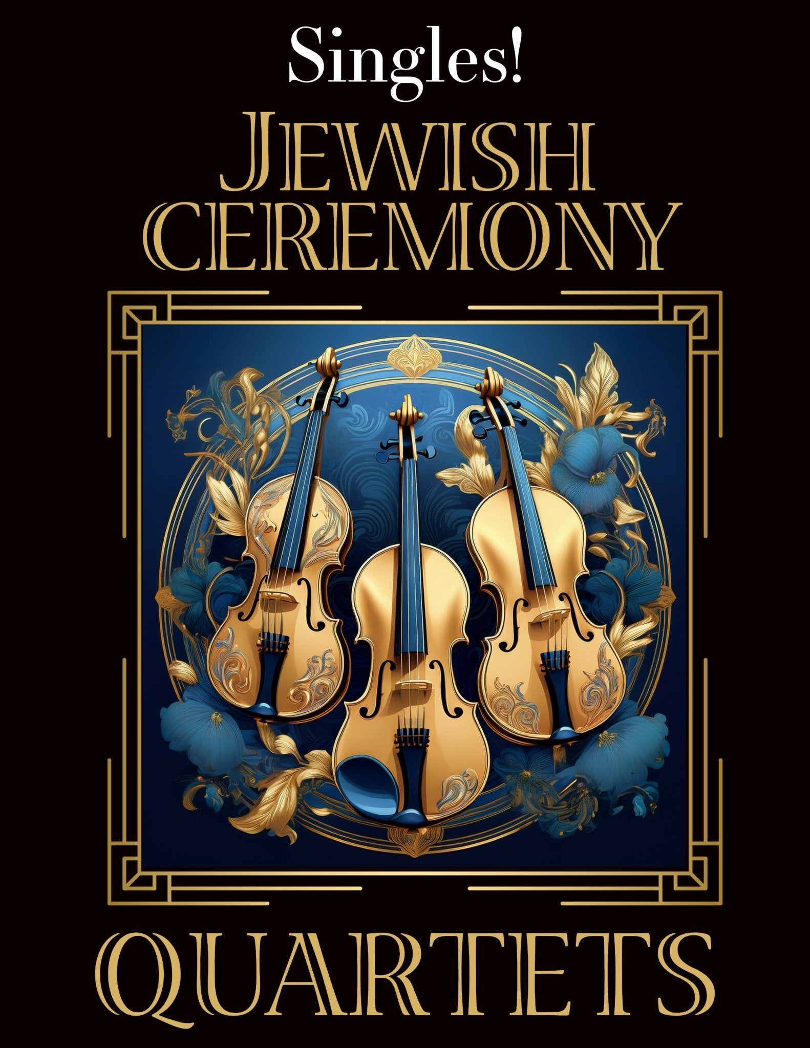 QUARTET SINGLES: Jewish Ceremony Music CHOOSE a TITLE! - Last Resort Music Publishing