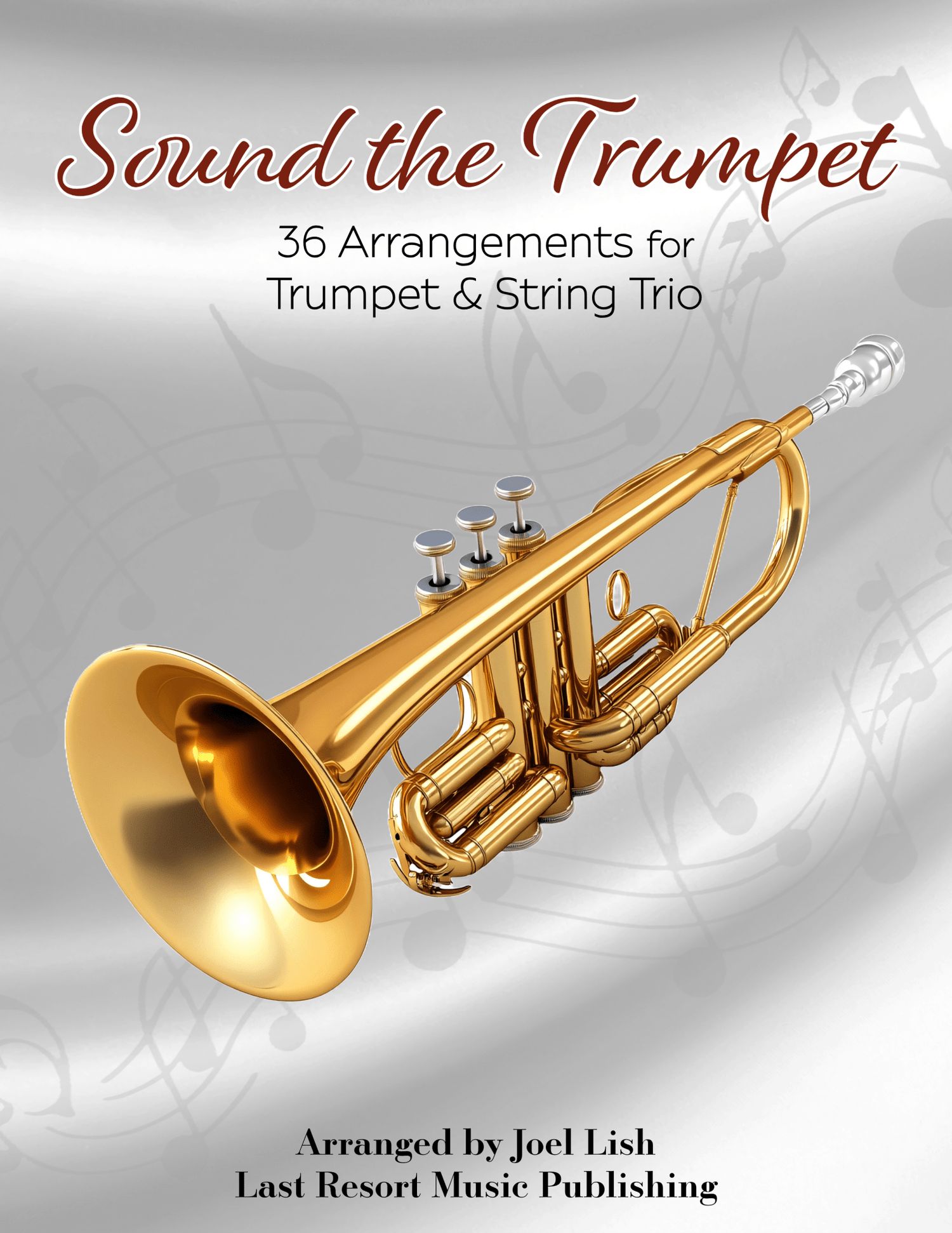 Sound the Trumpet for Trumpet & String Trio - Last Resort Music Publishing