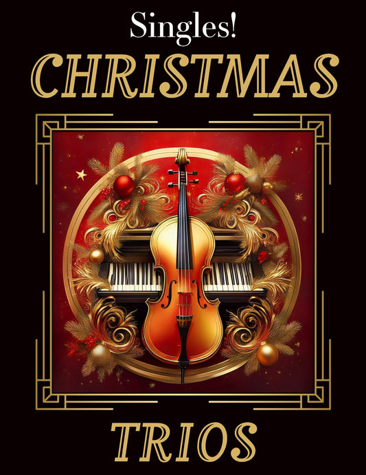 TRIO SINGLES: Christmas CHOOSE A TITLE! - Last Resort Music Publishing