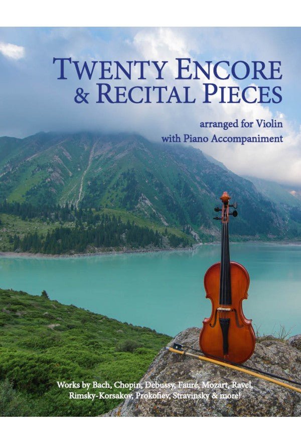 Twenty Encore & Recital Pieces for Violin & Piano - Last Resort Music Publishing