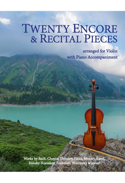 Twenty Encore & Recital Pieces for Violin & Piano - Last Resort Music Publishing