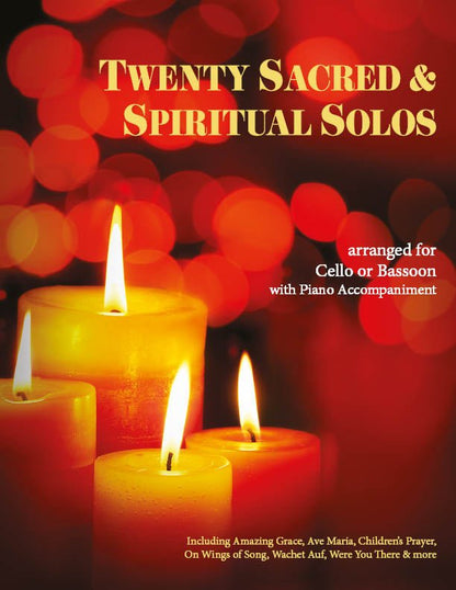 Twenty Sacred & Spiritual Solos - Cello or Bassoon & Piano - Last Resort Music Publishing