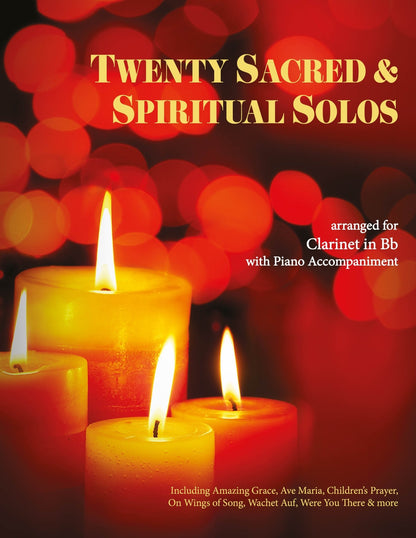 Twenty Sacred & Spiritual Solos - Clarinet & Piano - Last Resort Music Publishing