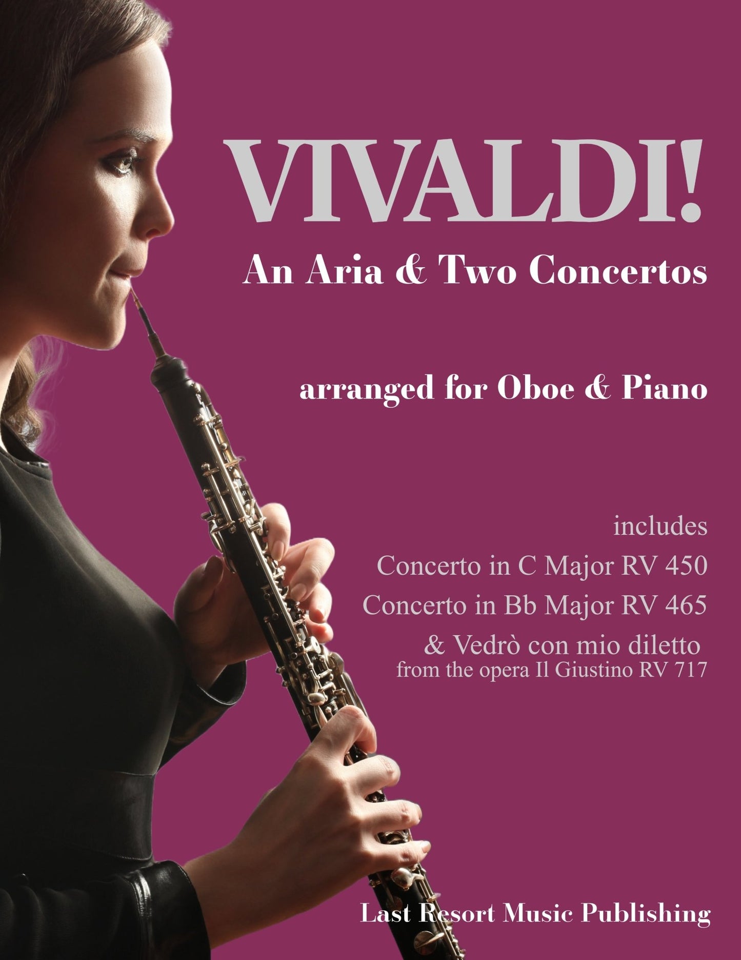 Vivaldi for Solo Oboe & Piano - An Aria & Two Concertos - Last Resort Music Publishing